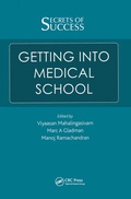 Cover: Secrets of Success: Getting into Medical School - CRC Press