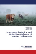 Cover: Immunopathological and Molecular Diagnosis of Bovine Tuberculosis - LAP Lambert Academic Publishing