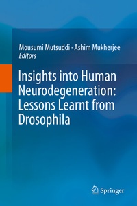 Abbildung von: Insights into Human Neurodegeneration: Lessons Learnt from Drosophila - Springer