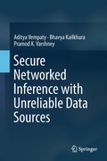 Cover: Secure Networked Inference with Unreliable Data Sources - Springer