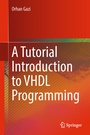 Cover: A Tutorial Introduction to VHDL Programming - Springer