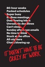 Cover: It Doesn't Have to Be Crazy at Work - HarperCollins