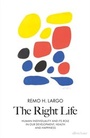 Cover: The Right Life - Penguin Books Ltd