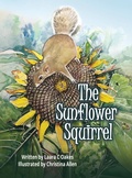 Cover: The Sunflower Squirrel - Corn Crib Publishing