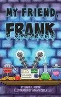 Cover: My Friend, Frank - Doodle and Peck Publishing