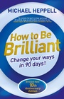 Cover: How to be Brilliant - Pearson;Pearson FT Press