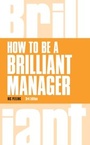 Cover: How to be a Brilliant Manager - Pearson