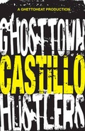Cover: Ghost Town Hustlers - Ghettoheat