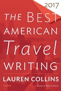 Cover: Best American Travel Writing 2017 - Mariner Books