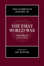 Cover: Cambridge History of the First World War: Volume 3, Civil Society - Cambridge University Press