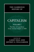 Cover: Cambridge History of Capitalism: Volume 1, The Rise of Capitalism: From Ancient Origins to 1848 - Cambridge University Press