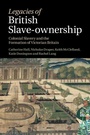 Cover: Legacies of British Slave-Ownership - Cambridge University Press