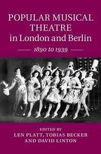 Abbildung von: Popular Musical Theatre in London and Berlin - Cambridge University Press