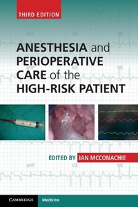 Bild vergrößern Bild: Anesthesia and Perioperative Care of the High-Risk Patient - Cambridge University Press