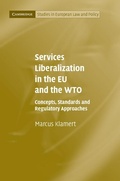 Cover: Services Liberalization in the EU and the WTO - Cambridge University Press