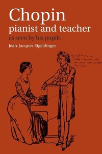 Abbildung von: Chopin: Pianist and Teacher - Cambridge University Press