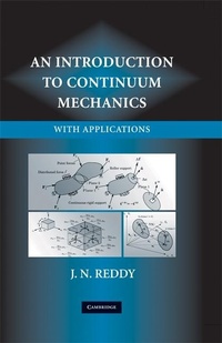 Enlarge image Cover: Introduction to Continuum Mechanics - Cambridge University Press