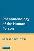 Cover: Phenomenology of the Human Person - Cambridge University Press