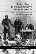 Cover: From Slavery to the Cooperative Commonwealth - Cambridge University Press
