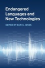 Cover: Endangered Languages and New Technologies - Cambridge University Press