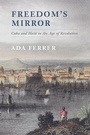 Cover: Freedom's Mirror - Cambridge University Press