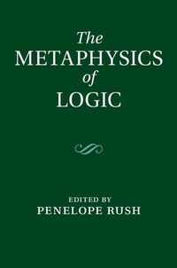 Enlarge image Cover: Metaphysics of Logic - Cambridge University Press