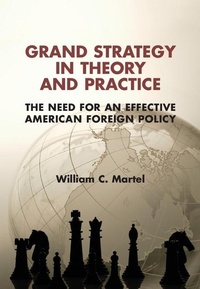 Enlarge image Cover: Grand Strategy in Theory and Practice - Cambridge University Press