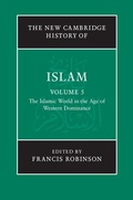 Cover: New Cambridge History of Islam: Volume 5, The Islamic World in the Age of Western Dominance - Cambridge University Press
