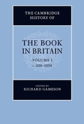 Cover: Cambridge History of the Book in Britain: Volume 1, c.400-1100 - Cambridge University Press
