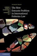 Cover: New Entrants Problem in International Fisheries Law - Cambridge University Press