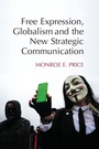 Cover: Free Expression, Globalism, and the New Strategic Communication - Cambridge University Press