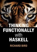 Cover: Thinking Functionally with Haskell - Cambridge University Press