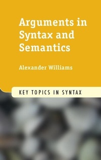 Enlarge image Cover: Arguments in Syntax and Semantics - Cambridge University Press