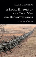 Cover: Legal History of the Civil War and Reconstruction - Cambridge University Press
