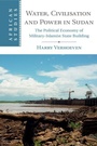 Cover: Water, Civilisation and Power in Sudan - Cambridge University Press