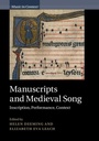 Cover: Manuscripts and Medieval Song - Cambridge University Press
