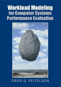 Enlarge image Cover: Workload Modeling for Computer Systems Performance Evaluation - Cambridge University Press