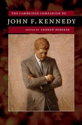 Cover: Cambridge Companion to John F. Kennedy - Cambridge University Press