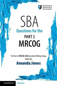 Enlarge image Cover: SBA Questions for the Part 2 MRCOG - Cambridge University Press