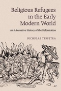 Cover: Religious Refugees in the Early Modern World - Cambridge University Press