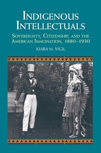 Enlarge image Cover: Indigenous Intellectuals - Cambridge University Press
