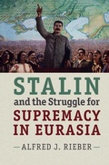 Cover: Stalin and the Struggle for Supremacy in Eurasia - Cambridge University Press