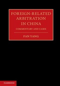 Cover: Foreign-Related Arbitration in China - Cambridge University Press