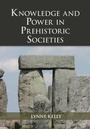 Cover: Knowledge and Power in Prehistoric Societies - Cambridge University Press