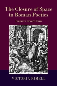 Enlarge image Cover: Closure of Space in Roman Poetics - Cambridge University Press