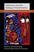 Cover: Diplomacy and the Making of World Politics - Cambridge University Press