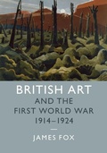 Cover: British Art and the First World War, 1914-1924 - Cambridge University Press