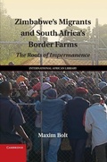 Cover: Zimbabwe's Migrants and South Africa's Border Farms - Cambridge University Press