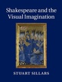 Cover: Shakespeare and the Visual Imagination - Cambridge University Press