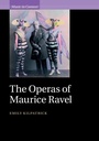 Cover: Operas of Maurice Ravel - Cambridge University Press